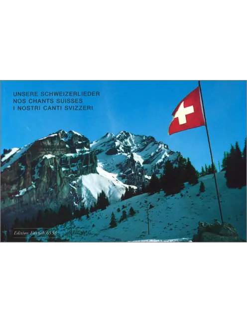 Unsere Schweizerlieder
